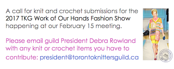 toknittersguild's tweet photo. Please submit a crochet or knit project for our February 15 Work of Our Hands fashion show. Email president@torontoknittersguild.ca Thanks! https://t.co/mPYSwNSkSW