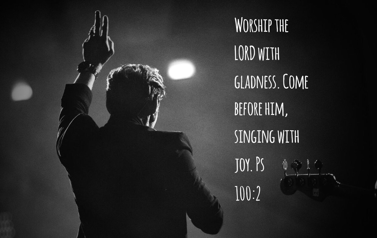 building429's tweet photo. Worship the LORD with gladness. Come before him, singing with joy.
Psalms 100:2 https://t.co/irNEECKc7Z