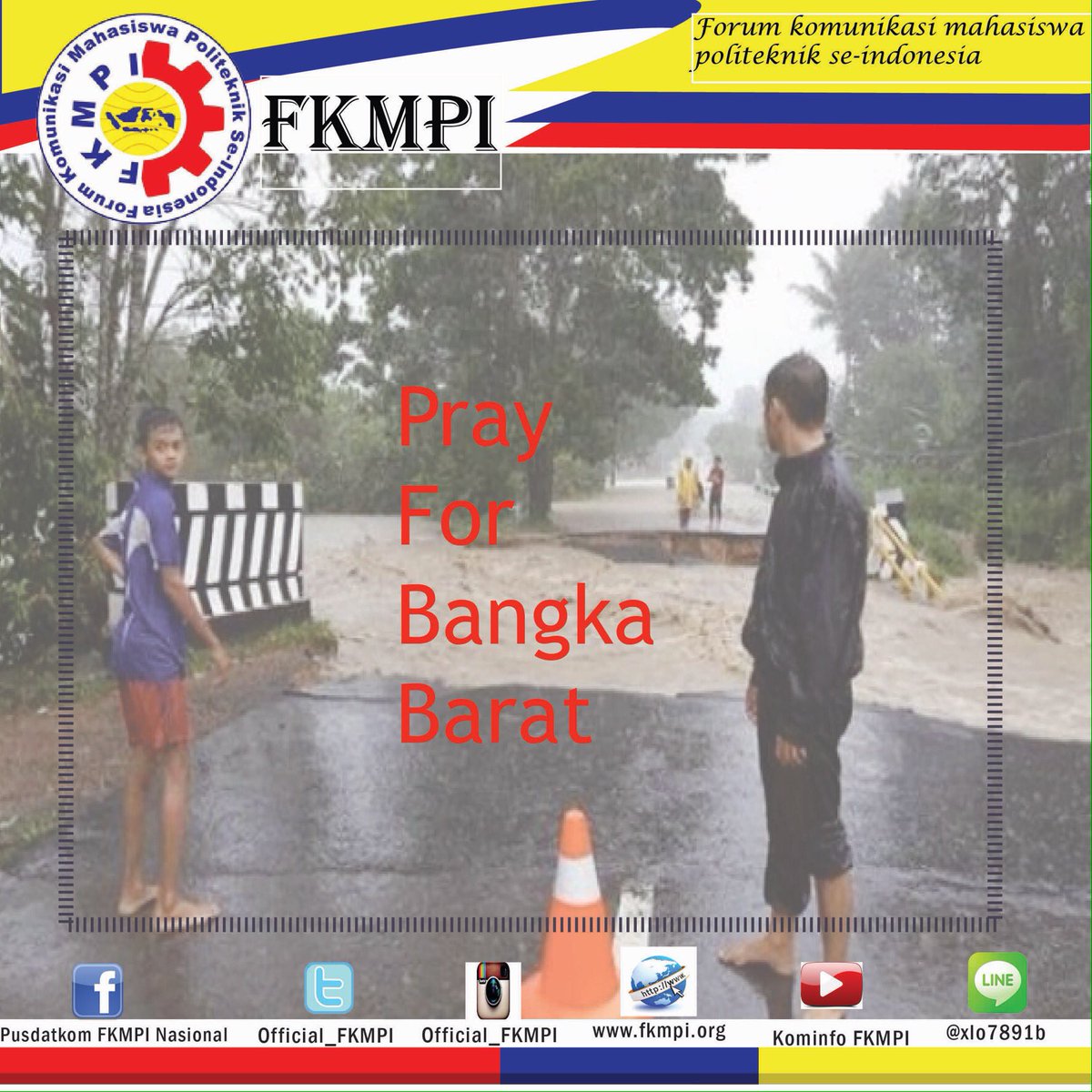 forum komunikasi mahasiswa politeknik se indonesia.[Pray For Bangka Barat ] hanya lah doa yang dapat kita berikan