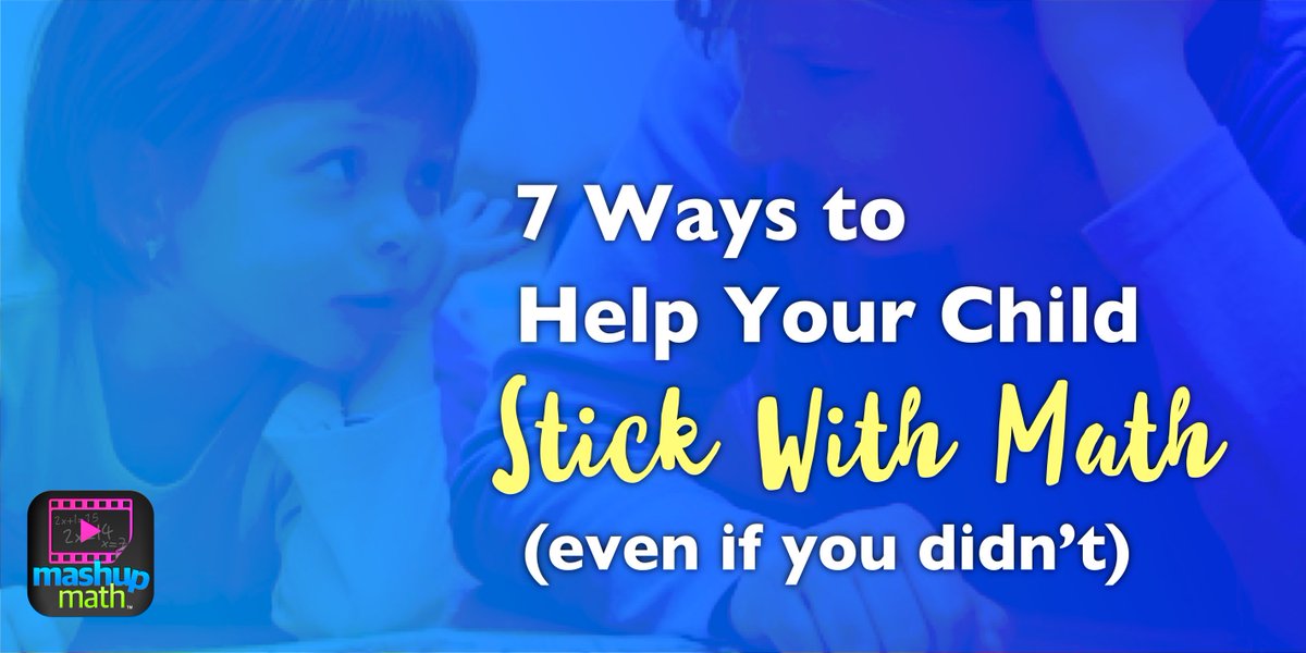 mashupmath's tweet photo. 7 Ways to Help Your Child Stick with Math: https://t.co/LXHEvVrTZO #parenting #mathchat https://t.co/1DIWwwyoPz
