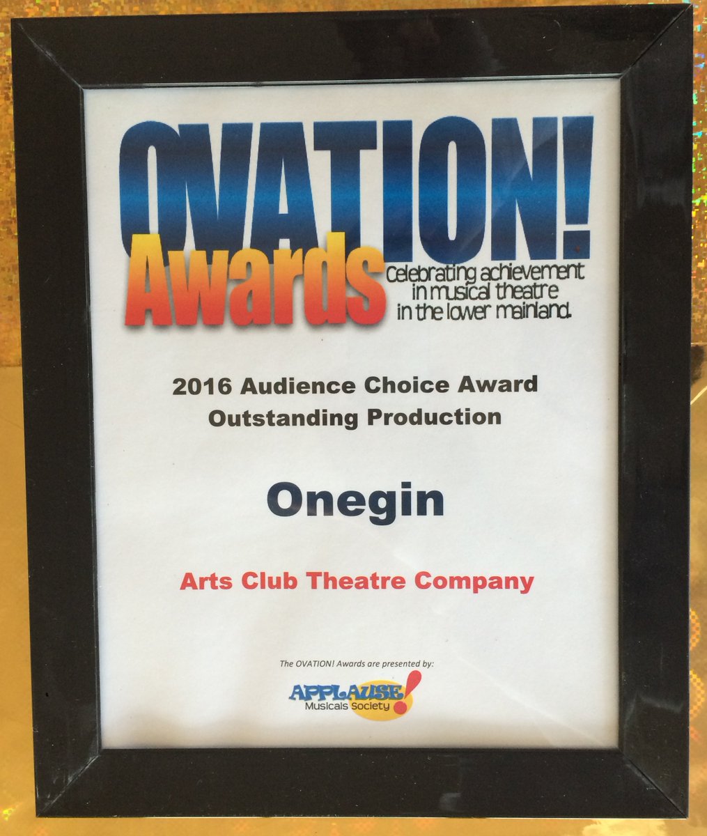 Final 2016 Audience Choice Award Outstanding Production Onegin presented by <a href="/theArtsClub/">Arts Club Theatre Company</a>. Congratulations. #OVawards