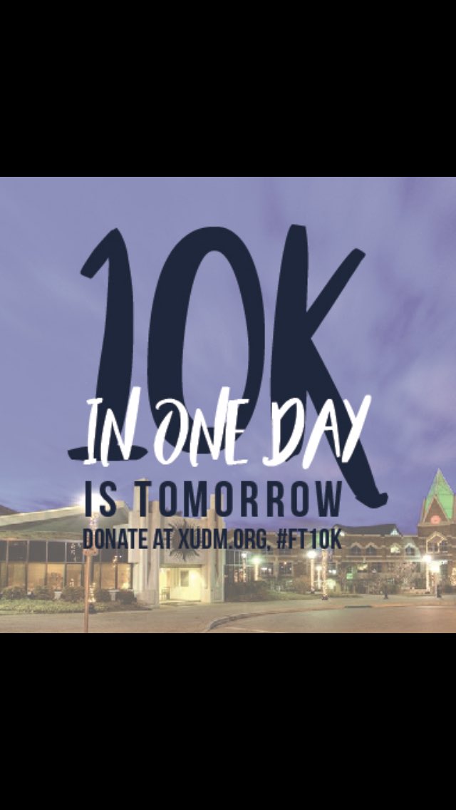 XUDM's tweet photo. Tomorrow's the day!! #FT10K https://t.co/LuoPie8ExI