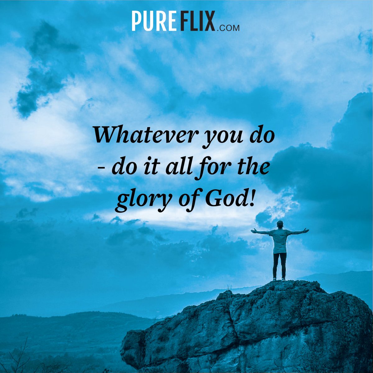 PureFlix's tweet photo. Live your life in the glory of #God...Always! <3 https://t.co/rZzRrCTVSP
