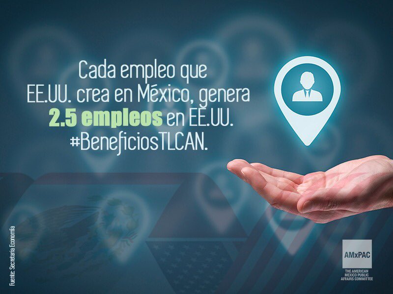 AMxPAC's tweet photo. Why #Mexico. Every job the #US creates in #Mexico, generates 2.5 jobs in #UnitedStates. #NAFTAWorks. #AMxPAC https://t.co/5rfXEim3WS