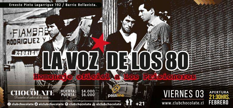 LAVOZDELOS80b's tweet photo. Este próximo VIERNES 3 DE FEBRERO por primera vez un tributo homenaje a LOS PRISIONEROS en el Club Chocolate. 21.30 hrs. https://t.co/izj87SZ0eG