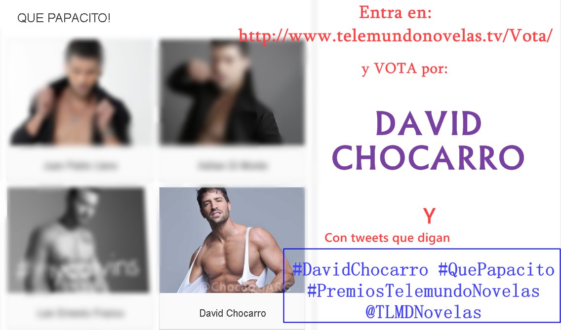 ChocarroARG's tweet photo. Estamos votando por #DavidChocarro como #QuePapacito de
#LaDoña en #PremiosTelemundoNovelas
@TLMDNovelas VOTA vos también!! https://t.co/EeGK9AiMrx