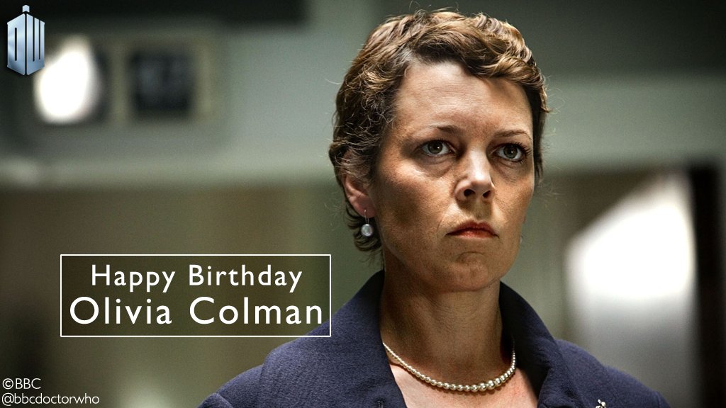 \" And a happy birthday to The Eleventh Hour\s Olivia Colman!  woo!! Happy birthday! :-*