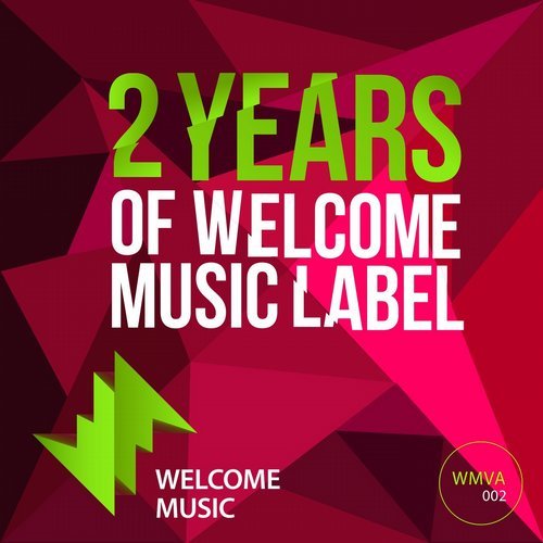 WM_label's tweet image. #OutNow! [WMVA002] 2 Years of Welcome Music Label: beatport.com/release/2-year… #ProgHouse #Breaks