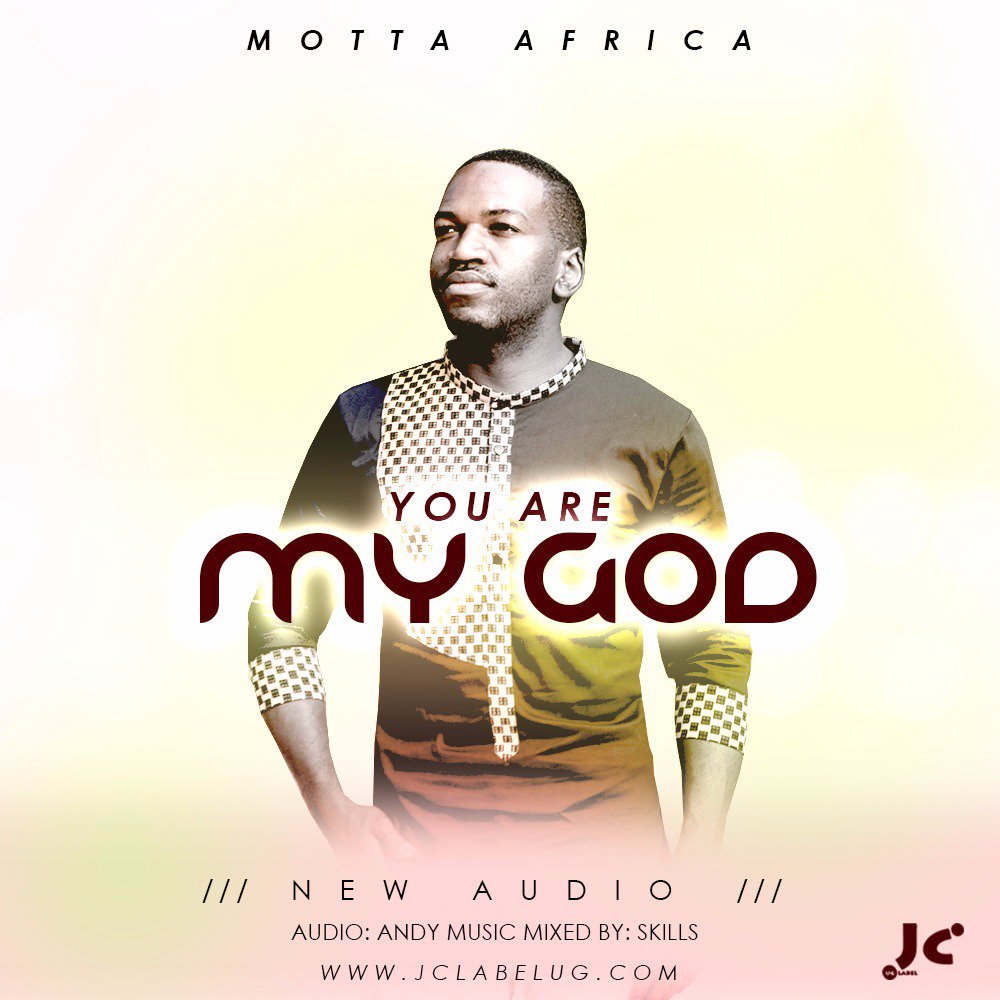 #YouAreMyGod is the brand new song from <a href="/JCLabelUg/">JC Label Ug</a> one <a href="/Motta_Africa/">Motta Africa</a> it's a must listen serious jam <a href="/LadyBezo/">#LadyOfLadies BEZO</a>  <a href="/mistaguy/">Mista Guy</a> <a href="/kwitondaAllan/">kwitonda Allan</a>