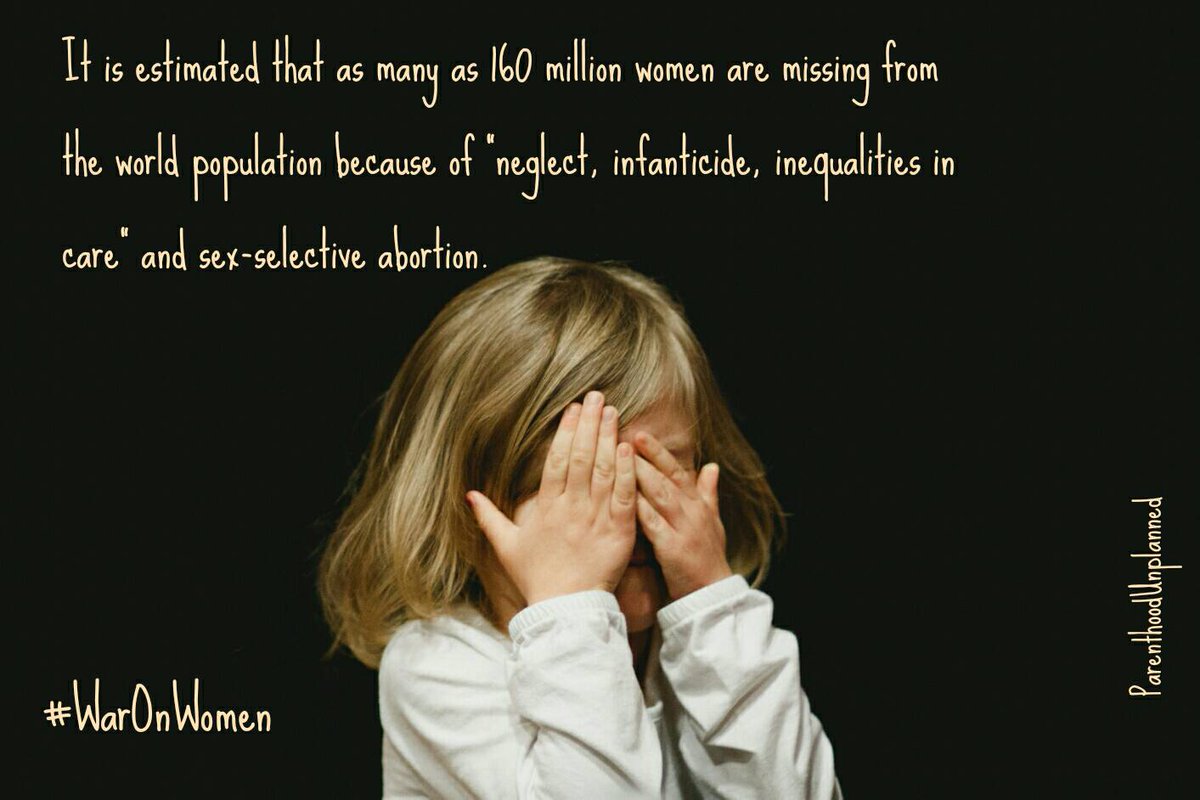 ParentUnplanned's tweet photo. An estimated 160 million #women are missing in the world. 

#WomenDeserveBetter #WarOnWomen
#ParenthoodUnplanned https://t.co/JsC8F6ldhq