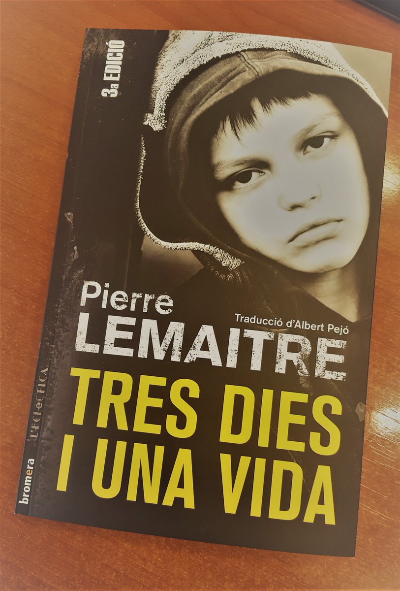 bromera's tweet photo. #TresDiesIUnaVida”, de #PierreLemaitre, arriba a la seua tercera edició! I, en unes setmanes, tindrem a les prestatgeries #RecursosInhumans https://t.co/b8ro3Bp2tj