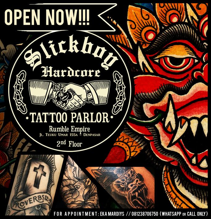 OPEN NOW..!!! #slickboyhardcoretattooparlor, at #rumbleempire 2nd floor, Jl. Teuku Umar 155A, Denpasar - BALI..!!!