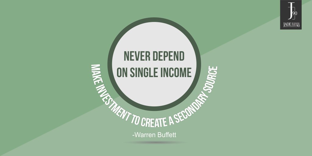 "Never depend on single income make investment to create a secondary source" Warren Buffett