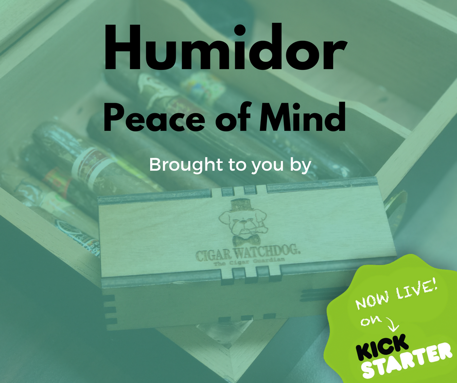 CigarWatchdog's tweet photo. Cigar Watchdog gives you humidor peace of mind. Never wonder if your collection is safe again. Check us out on KickStarter.Campaign is live! https://t.co/luqUqjyTJi