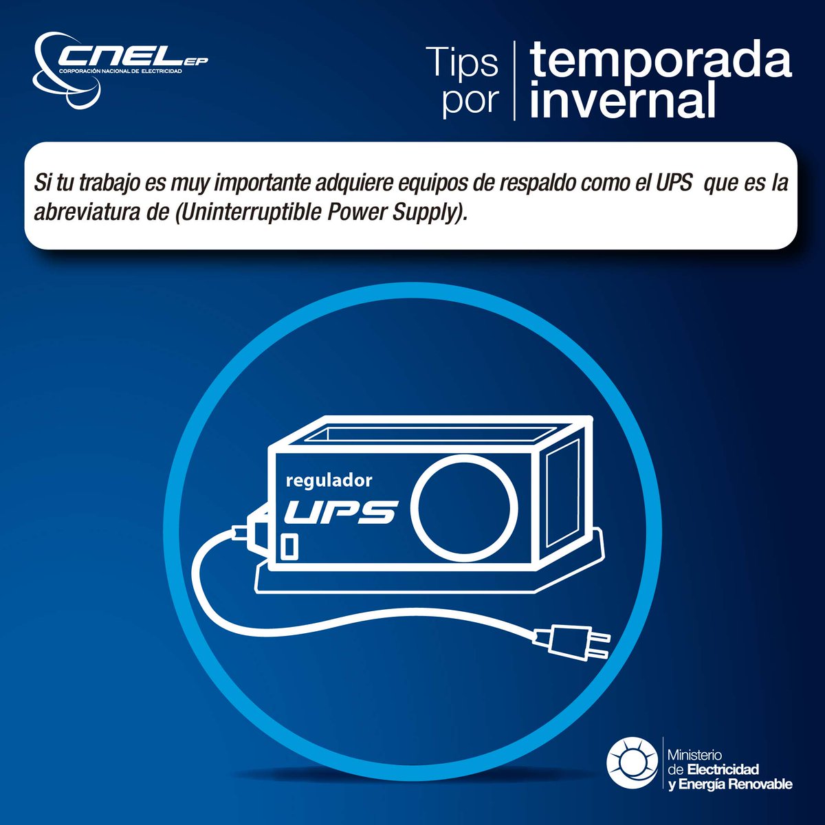 CNEL_EP's tweet photo. Adquiere equipos de respaldo como el UPS que es la abreviatura de Uninterrumptible Power System #TipInvernal https://t.co/Cnd5uBzz8e