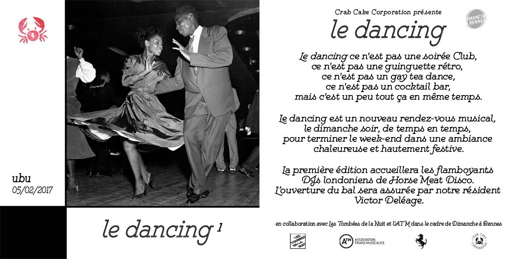 CrabCakeCorpFR's tweet photo. Nouvelle soirée #LeDancing - dimanche 5 février - 18h00-0h00 - @UbuRennes avec @horsemeatdisco et Victor Deléage. #Rennes #DimancheaRennes https://t.co/hvbZDrSLPy