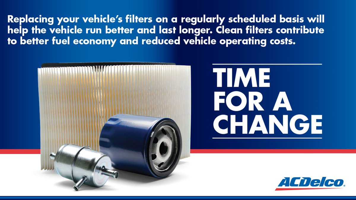 ACDelcoCanada's tweet photo. Customer Reminder: Changing your vehicle's filters regularly contribute to better fuel economy and reduced vehicle operating costs. https://t.co/goTEjiWGcd