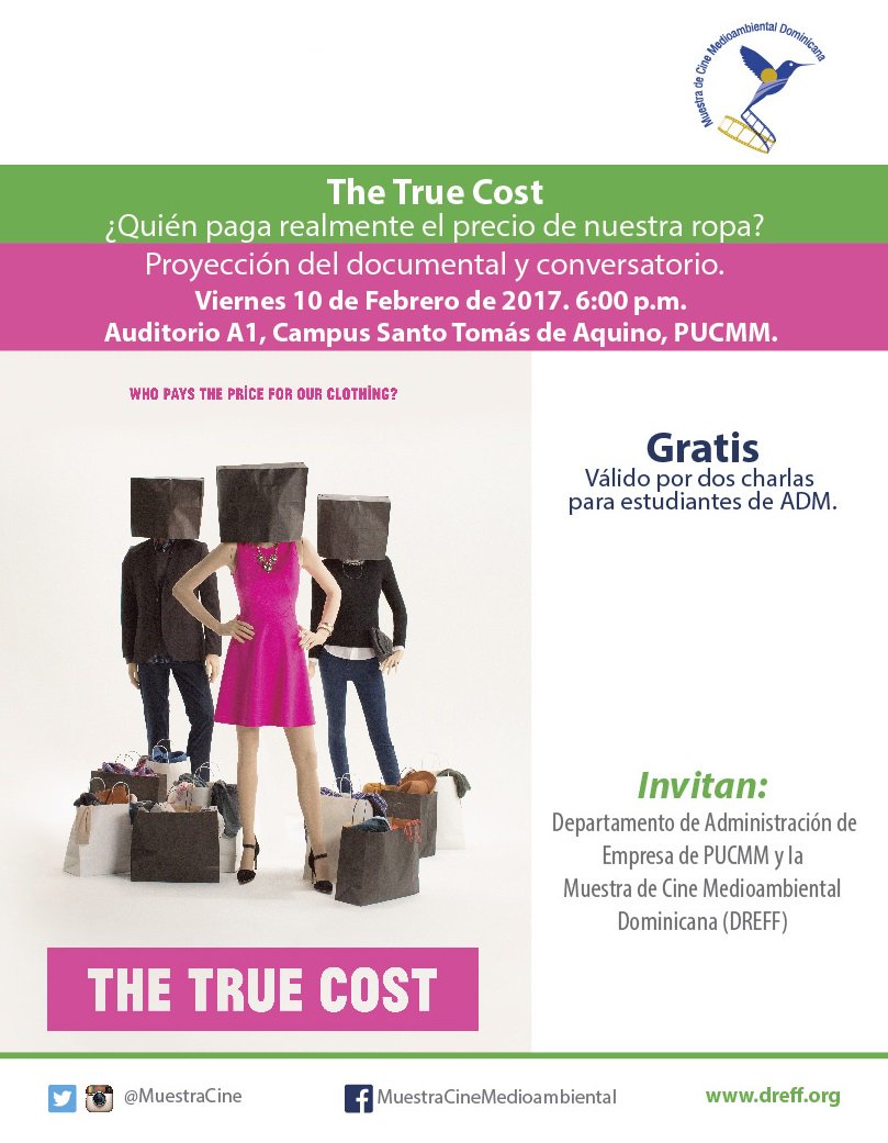 ADMPUCMM's tweet photo. Documental The True Cost. Viernes 10 de febrero, 6:00 pm, Auditorio A1, CSTD.
Válido por 2 charlas para estudiantes ADM @cedeapucmm https://t.co/1Rc2JJrwm4