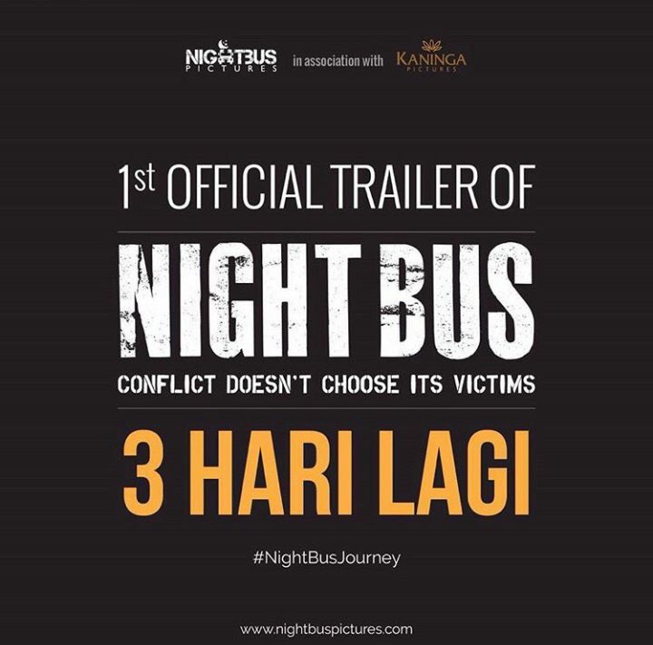 kaningapictures's tweet photo. Official trailer @NightBusFilm juga akan hadir 3 hari lagi. RT bila kalian sudah tidak sabar! https://t.co/MPMYFbOtDs