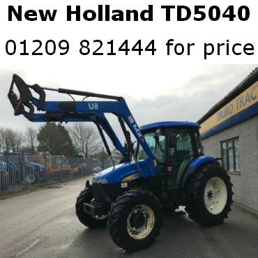 New Holland TD5040
c/w MX U8 loader
2100 hours; 2011 reg
Call 01209 821444 for price
Pics: goo.gl/v65eyO