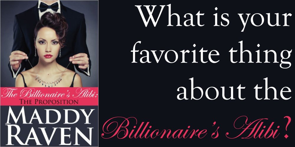 TheMaddyRaven's tweet photo. What is your favorite thing about The Billionaire's Alibi? https://t.co/cL0SeRPEyS