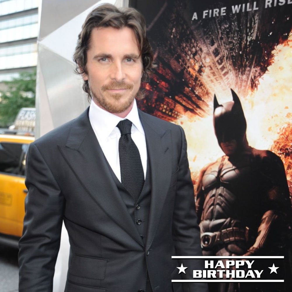 Happy Birthday to the amazing Christian Bale! : Andrew Theodorakis 