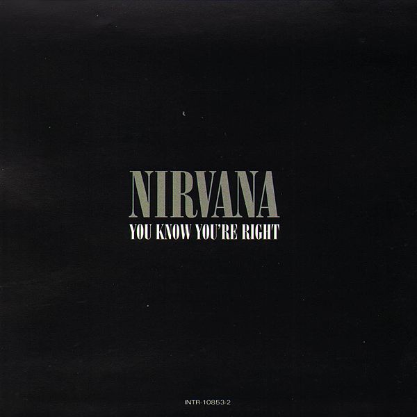 “You Know You’re Right” wasn’t recorded until January 30, 1994 – Kurt and #Nirvana’s last recording session together.