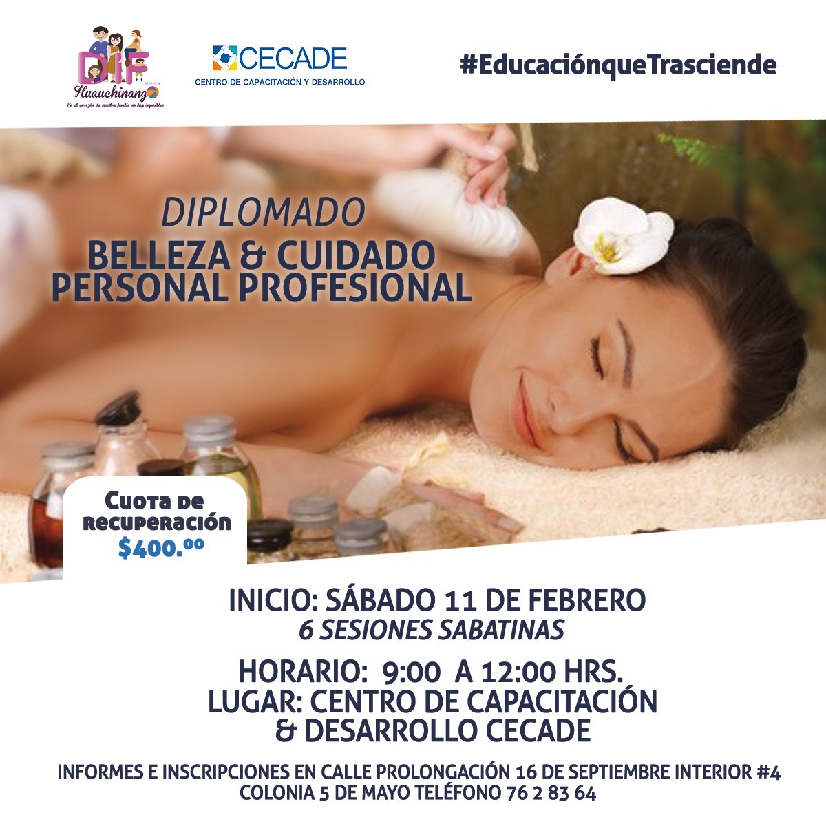 DIFHuauchi's tweet photo. #EducaciónQueTrasciende
Diplomado "BELLEZA &amp; CUIDADO PERSONAL PROFESIONAL" 11 de febrero de 9:00 a 12:00 hrs. #CECADE
*cuota de recuperación https://t.co/pLHpg95Yln