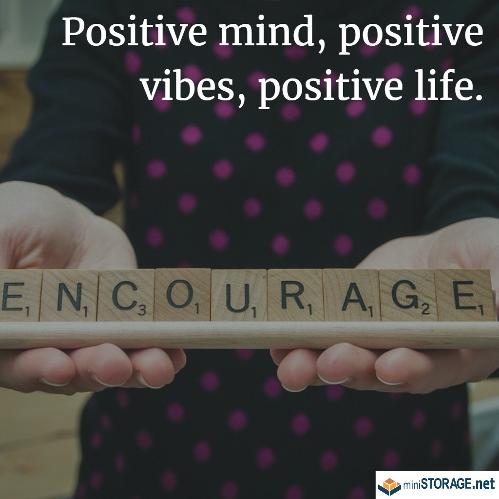 MiniStorage_RT's tweet image. Positive mind, positive vibes, positive life. #mondaymotivation