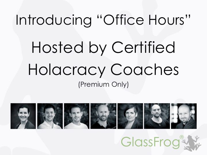 GlassFrogApp's tweet photo. GlassFrog Premium now comes with the option to interface with the world's top Holacracy experts. https://t.co/nP7A9mBIbL https://t.co/B3sdweS1Pd