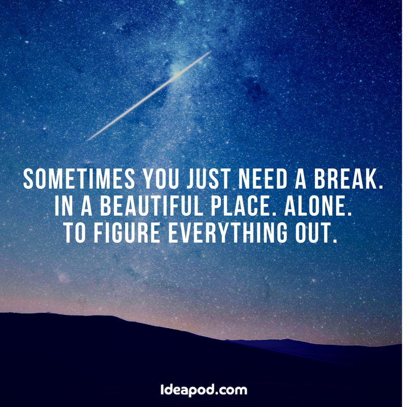artofwb's tweet photo. Sometimes you just need a break. In a beautiful place. Alone. To figure everything out. https://t.co/WE6to2NWts