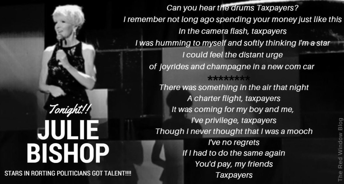 RedWindowBlog's tweet image. Tonight!! Julie Bishop Stars In "Rorting Politicians Got Talent!" #auspol 
@Trish_Corry