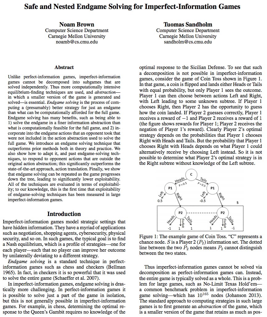 Brandon Amos (@brandondamos) on Twitter photo .<a href="/polynoamial/">Noam Brown</a> & T. Sandholm also just posted a paper describing the endgame solving techniques that won #BrainsVsAI
cs.cmu.edu/~noamb/papers/… .<a href="/polynoamial/">Noam Brown</a> & T. Sandholm also just posted a paper describing the endgame solving techniques that won #BrainsVsAI
cs.cmu.edu/~noamb/papers/…