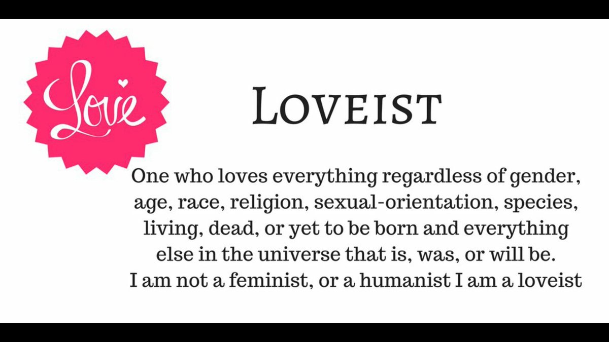 In light of the hate. Lets 💗 be a #loveist.