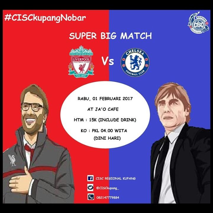 #CISCkupangNobar BIG MATCH Vs <a href="/LFC/">Liverpool FC</a> | More info at pict @ChelseaIndo <a href="/Info_Kupang/">Info Kupang NTT</a> #KTBFFH