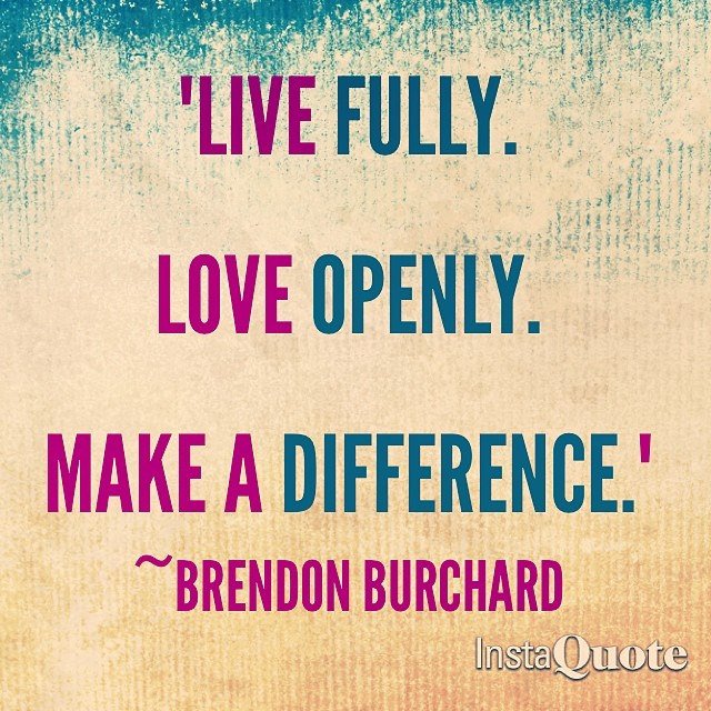 johnwilliamz8's tweet photo. #BrendonBurchard #LifeQuotes #lovequotes https://t.co/DOa9Zo51Xc