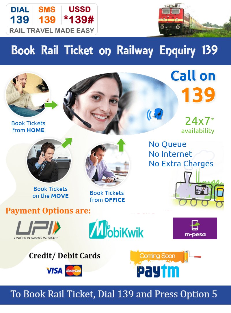 rail139's tweet photo. Dial 139 &amp; Book Rail Ticket through various payment options i.e. UPI, MOBIKWIK, MPESA and Credit/Debit Card. https://t.co/AxQGaEP8Sk