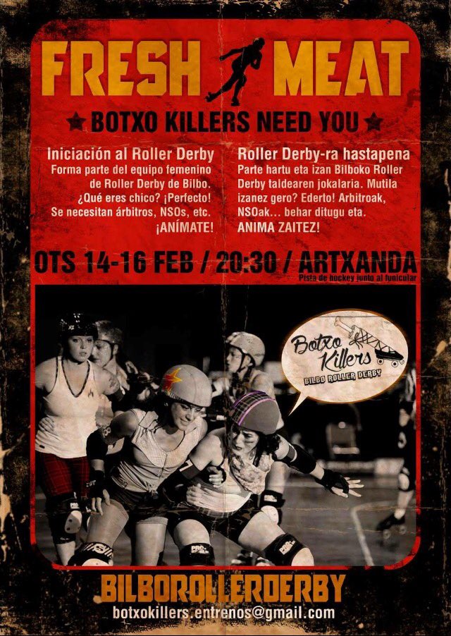 Fresh meat!! Botxo killers busca carne fresca!!! Acercaros a artxanda a conocer el roller derby y a las botxos!!!