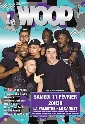 LeCannetVille's tweet photo. LE WOOP À LA PALESTRE
SAMEDI 11 FÉVRIER À 20H30
Infos & Résa : https://t.co/OzZrfB8pIc
@LeWoopGang #LeCannet #Woopgang #LeWoop #LaPalestre https://t.co/QqETFtJj0G
