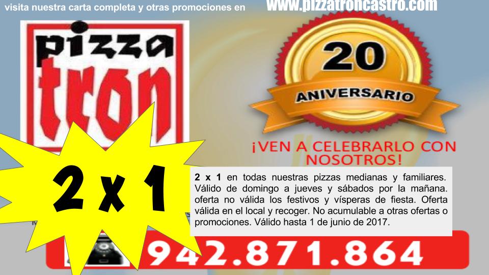 pizzatroncastro's tweet photo. Celebra con nosotros nuestro XX aniversario y disfruta de nuestras ofertas. https://t.co/uxXPGFSoNU