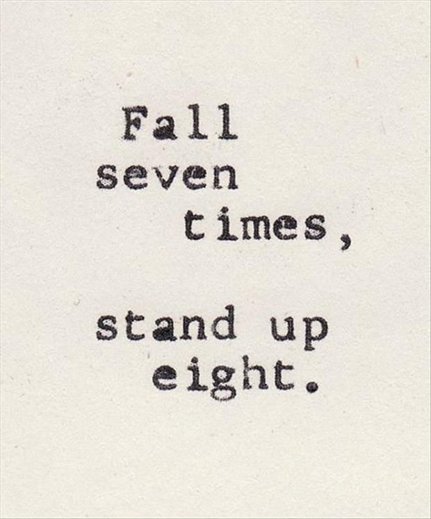 AmodaTea's tweet photo. Life is about persistence. It is about changing failures to taste success. Never fear a failure. It builds you. #fallseven #getupeight https://t.co/93o41dxTnT