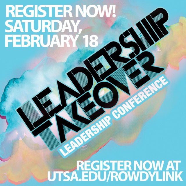 UTSAHousing's tweet photo. Learn to be the leader you have always wanted be! Save the date for this unforgettable experience! #UTSA #LeadershipTakeover https://t.co/v1M3lrUQqT