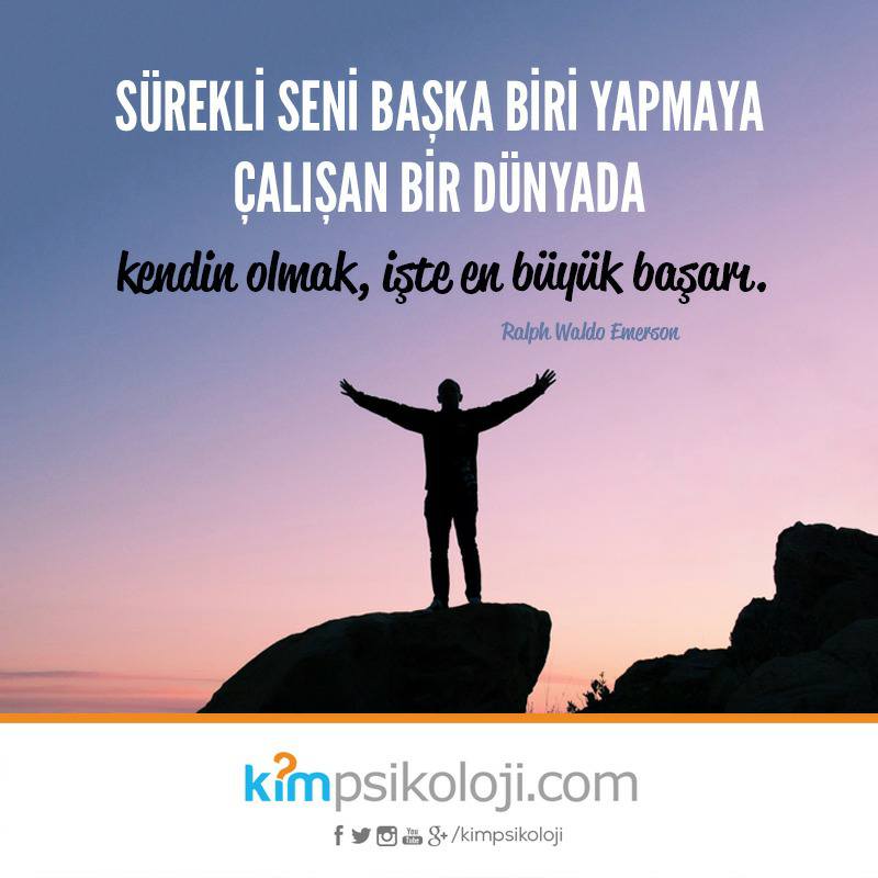 kimpsikoloji's tweet photo. Sürekli seni başka biri yapmaya çalışan bir dünyada kendin olmak, işte en büyük başarı.

Ralph Waldo Emerson https://t.co/UgVRTOaXkx
