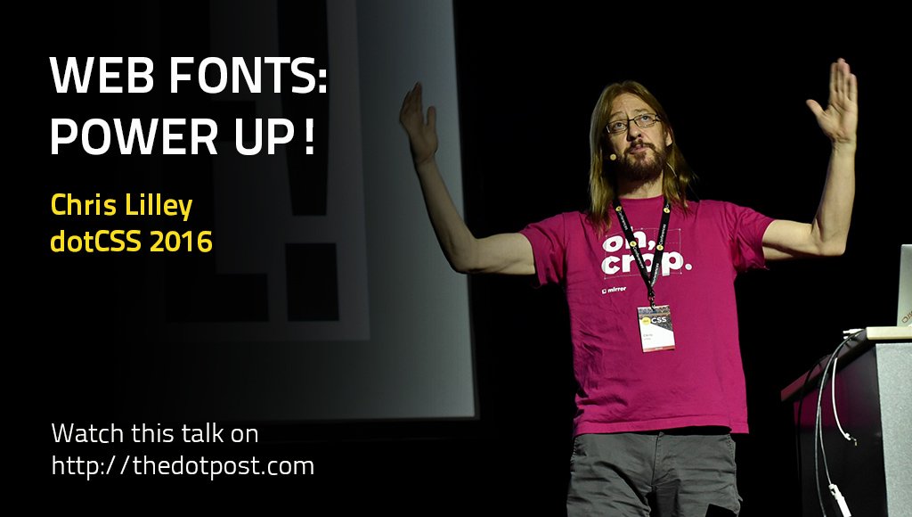 thedotpost's tweet image. New @dotCSS 2016 talk by Chris Lilley @svgeesus - Web Fonts: Power Up! thedotpost.com/2016/12/chris-…