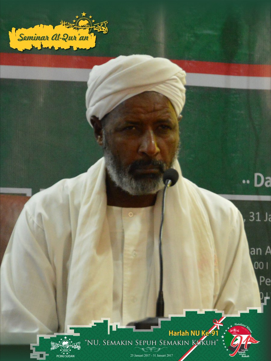 pcinusudan's tweet photo. Seminar Al Qur'an Internasional
Harlah NU ke-91
Sabtu 28/01/2017
Auditorium Darul Mushaf
#HarlahNU
#HarlahNU91
#PCINUSudan https://t.co/qCrHQ1MnQy