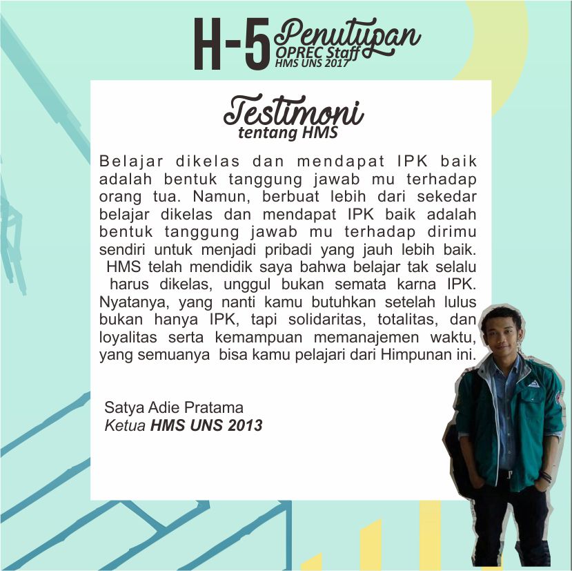 H-5 Oprec staff HMS UNS 2017 nihhh, ayo daftar seperti testimoni mas satya ketua HMS UNS 2013 iniii #satuhms #oprecstaff