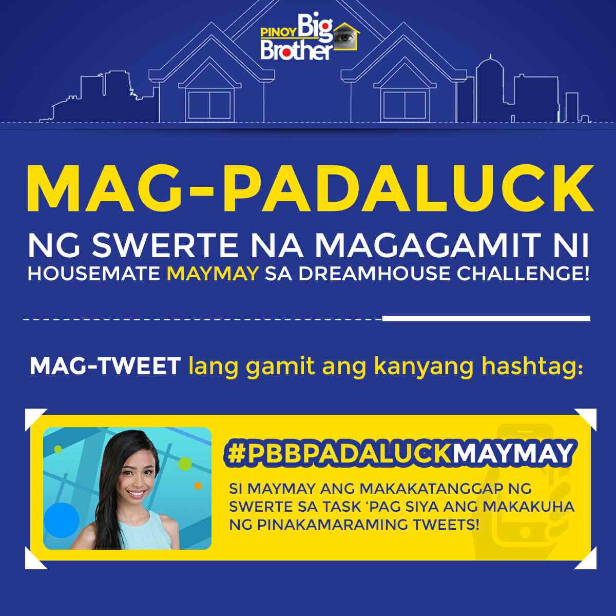 PBBabscbn's tweet photo. SI MAYMAY BA ANG GUSTO NIYO PADALHAN NG SWERTE PARA MAKUHA ANG KANYANG DREAM HOUSE? #PBB4theDreamHouse #PBBPADALUCKMAYMAY https://t.co/4ooj6RbXvq