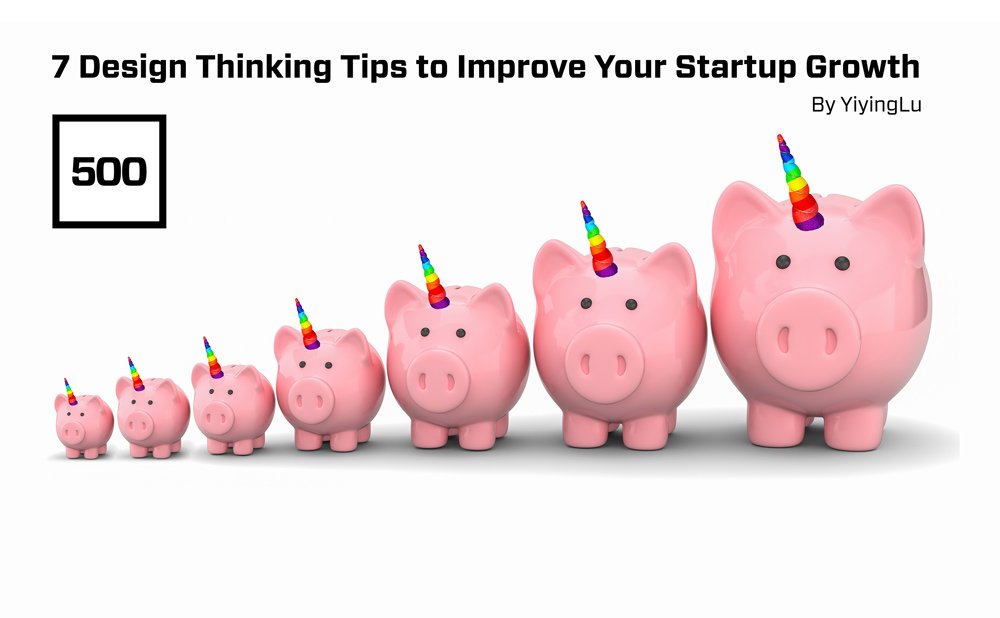 500GlobalVC's tweet image. #TuesdayTip: &quot;7 #Design Thinking Tips to Improve Your Startup #Growth&quot; by our Creative Director @YiyingLu s.500.co/Xc6J308jSrm #marketing