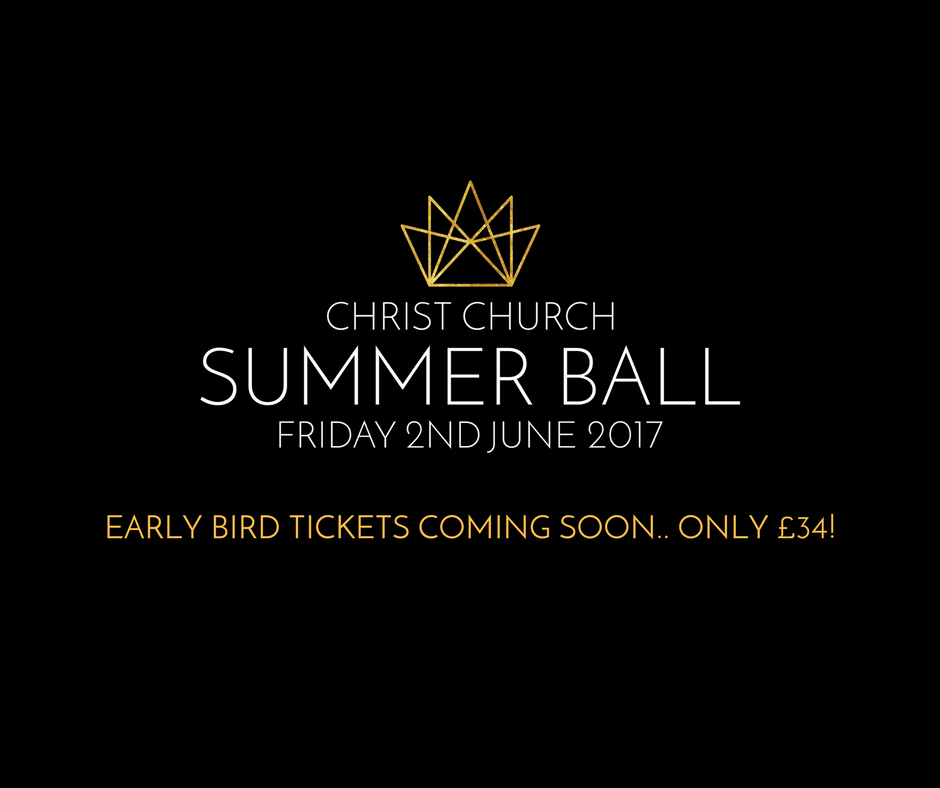 christchurchsu's tweet photo. Summer Ball Early Bird tickets are going on sale this week at a bargain £34! Join https://t.co/bP7hLBN3BS to find out when! #CCBall https://t.co/VpmPjFgU4t