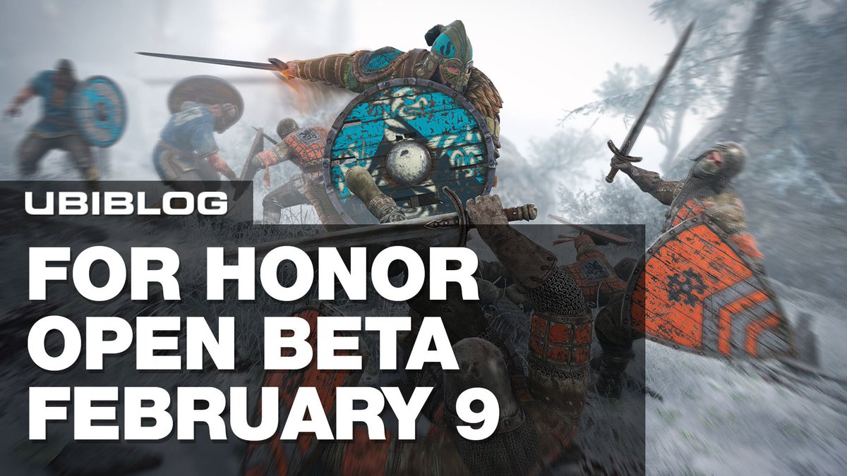 Ubisoft's tweet photo. Prepare for battle! The For Honor Open Beta starts February 9! Details >> https://t.co/BPAypi9aww https://t.co/KtLKEXqzGo